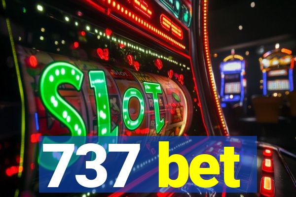 737 bet